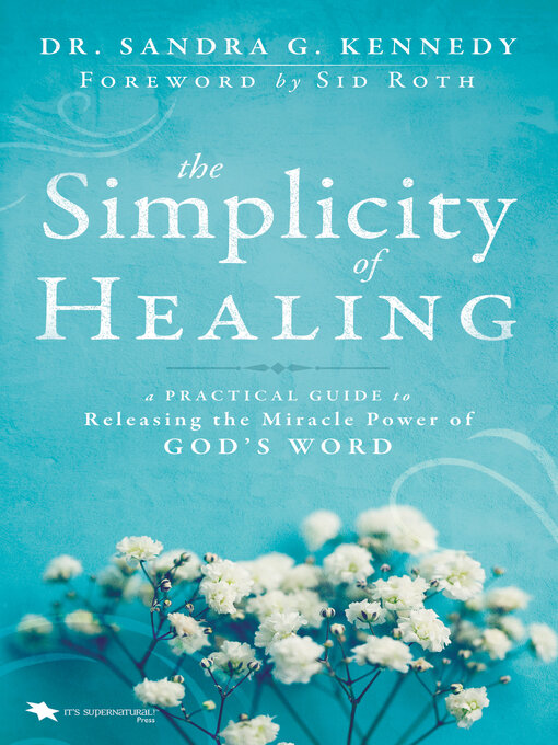 Title details for The Simplicity of Healing by Sandra Kennedy - Wait list